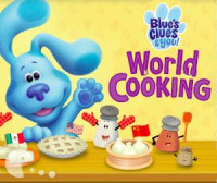 Blue's Clues and You World Cooking