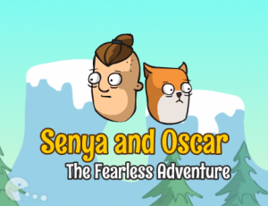 Senya and Oscar The Fearless Adventure